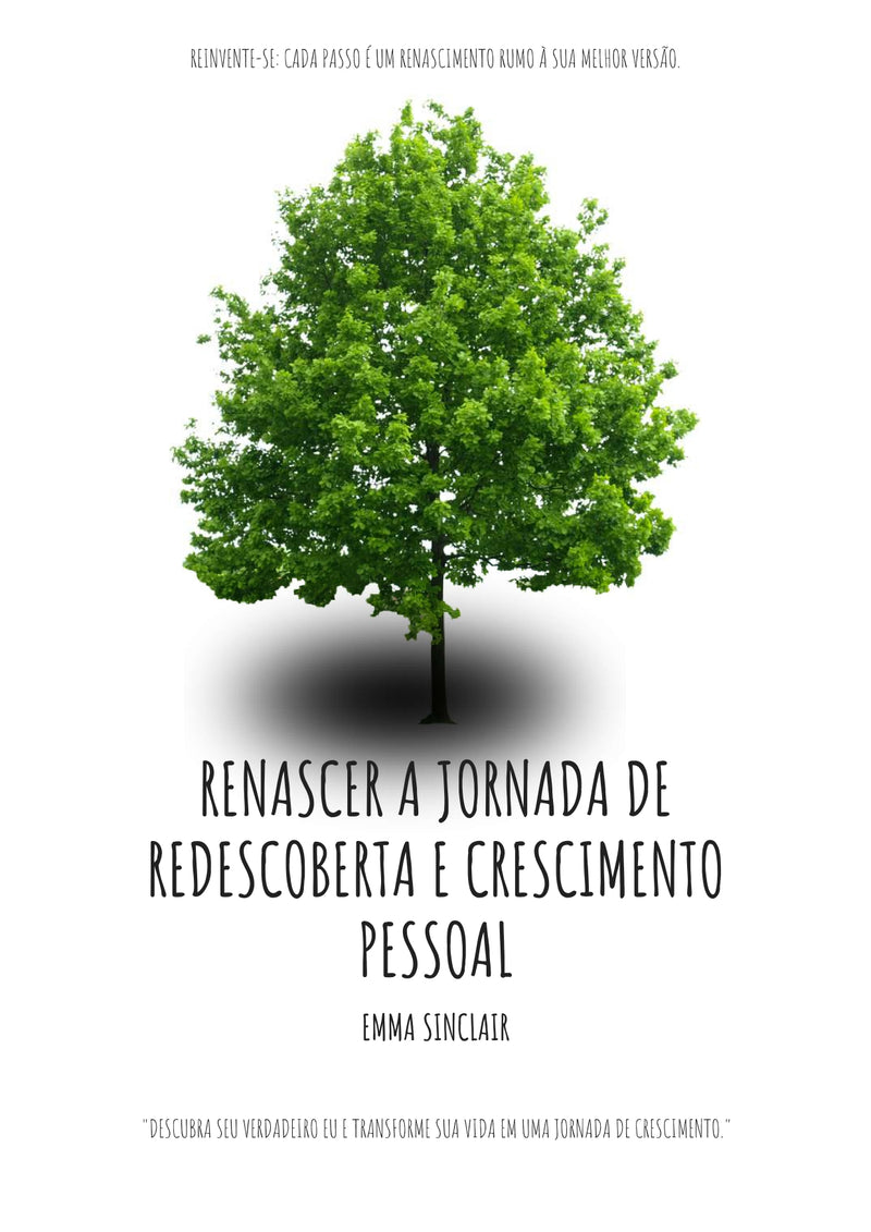 Renascer A Jornada de Redescoberta e Crescimento Pessoal